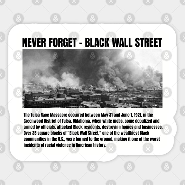 Black Wall Street - Never Forget Sticker by UrbanLifeApparel